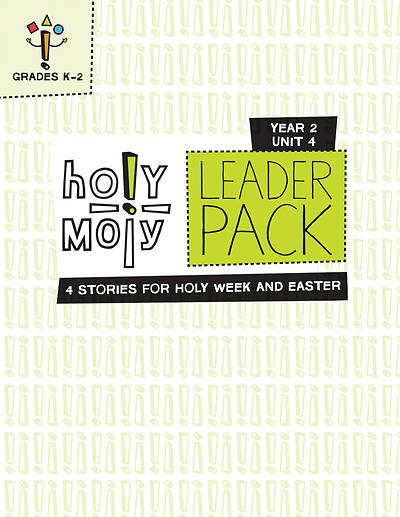 Picture of Holy Moly Grades K-2 Leader Guide Year 2 Unit 4