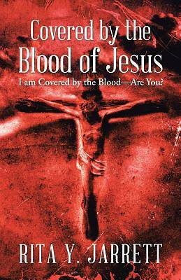 Picture of Covered by the Blood of Jesus