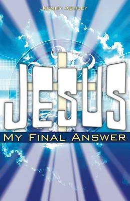 Picture of Jesus... My Final Answer