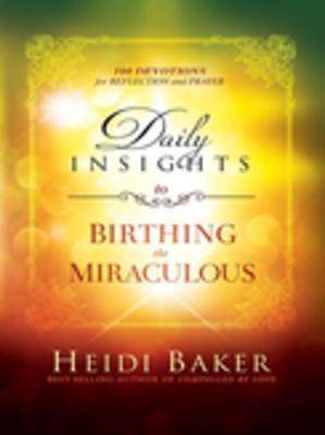 Picture of Daily Insights to Birthing the Miraculous [ePub Ebook]