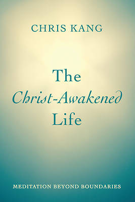 Picture of The Christ-Awakened Life