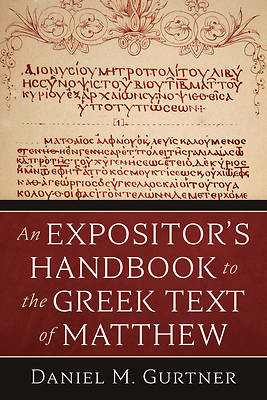 Picture of An Expositor's Handbook to the Greek Text of Matthew