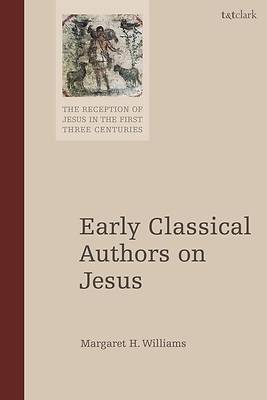 Picture of Early Classical Authors on Jesus