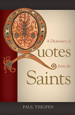 Picture of A Dictionary of Quotes from the Saints