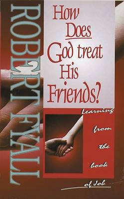 Picture of How Does God Treat His Friends?
