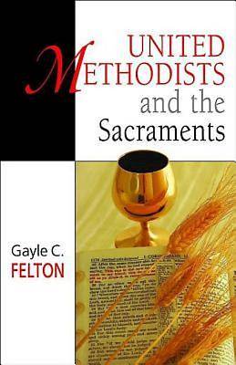 Picture of United Methodists and the Sacraments