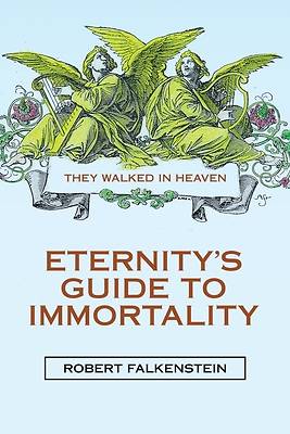Picture of Eternity's Guide to Immortality