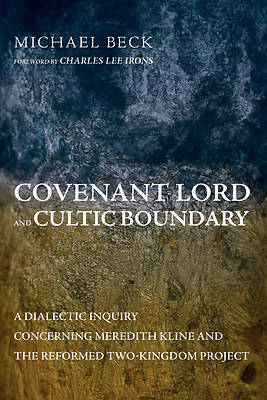 Picture of Covenant Lord and Cultic Boundary