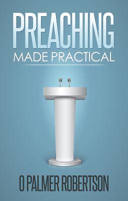 Picture of Preaching Made Practical
