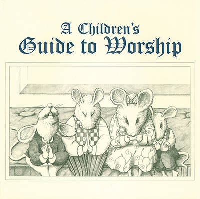 Picture of A Children's Guide to Worship