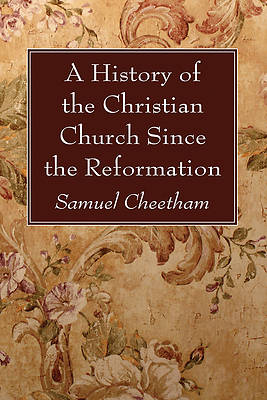 Picture of A History of the Christian Church Since the Reformation