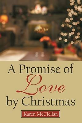 Picture of A Promise of Love by Christmas