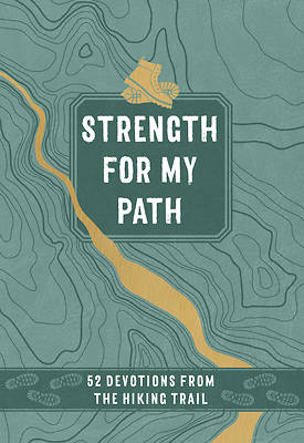 Picture of Strength for My Path