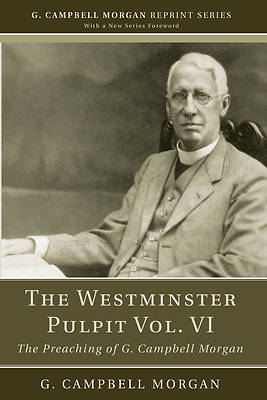 Picture of The Westminster Pulpit Vol. VI