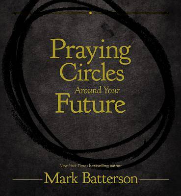 Picture of Praying Circles Around Your Future