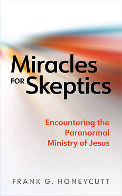 Picture of Miracles for Skeptics