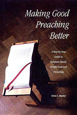 Picture of Making Good Preaching Better