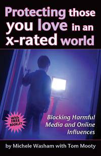 Picture of Protecting Those You Love in an X-Rated World [With Free Booklet]