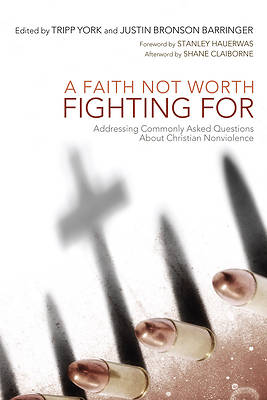 Picture of A Faith Not Worth Fighting for