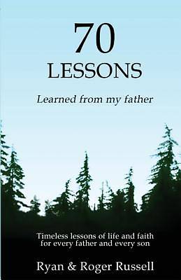 Picture of 70 Lessons Learned from My Father