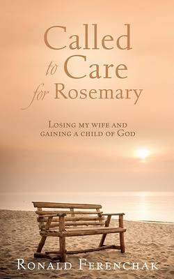 Picture of Called to Care for Rosemary