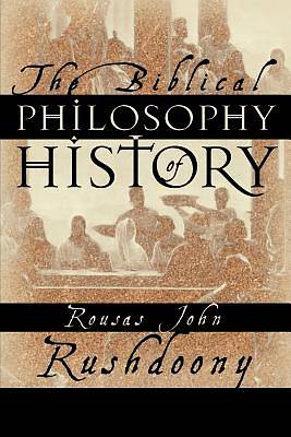 Picture of The Biblical Philosophy of History