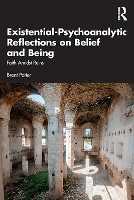 Picture of Existential-Psychoanalytic Reflections on Belief and Being