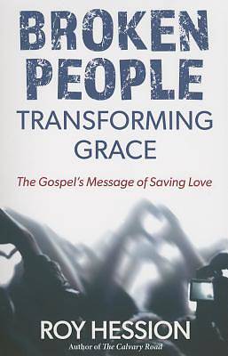Picture of Broken People, Transforming Grace