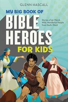 Picture of My Big Book of Bible Heroes for Kids