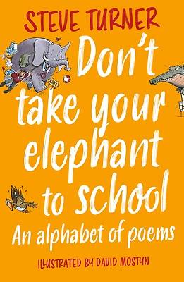 Picture of Don't Take Your Elephant to School