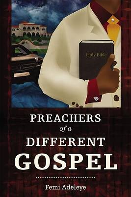 Picture of Preachers of a Different Gospel