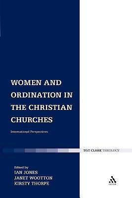 Picture of Women and Ordination in the Christian Churches