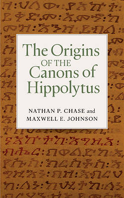 Picture of The Origins of the Canons of Hippolytus