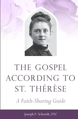 Picture of The Gospel According to St. Therese