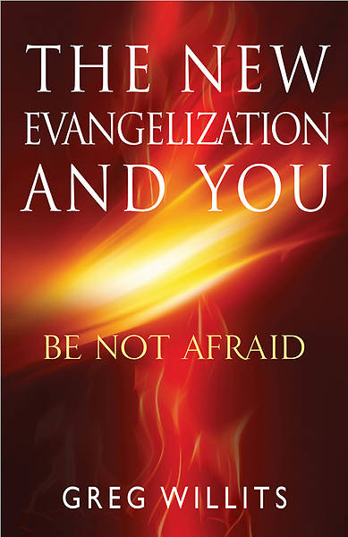 Picture of The New Evangelization and You