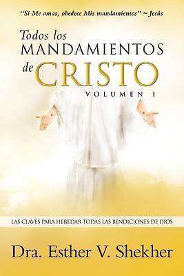 Picture of Todos los MANDAMIENTOS de CRISTO - VOLUMEN I