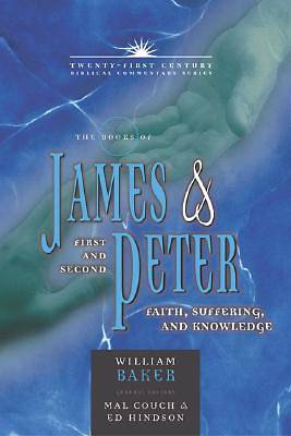Picture of Twenty-First Century Biblical Commentary Series - The Books of James & First and Second Peter