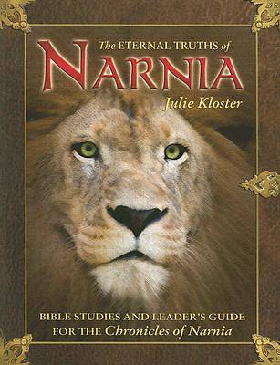Picture of Eternal Truths of Narnia- Bible Study