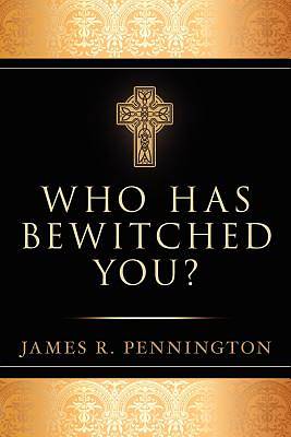 Picture of Who Has Bewitched You?