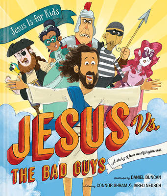 Picture of Jesus vs. the Bad Guys