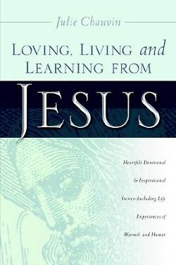 Picture of Loving, Living and Learning from Jesus