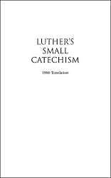 Picture of Luther's Small Catechism with Explanation