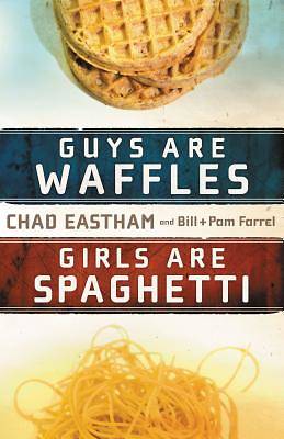Picture of Guys Are Waffles, Girls Are Spaghetti