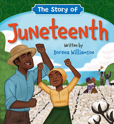 Picture of The Story of Juneteenth