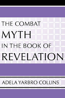 Picture of The Combat Myth in the Book of Revelation