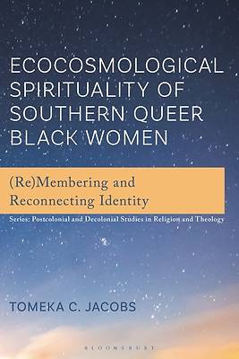 Ecocosmological Spirituality of Southern Queer Black Women