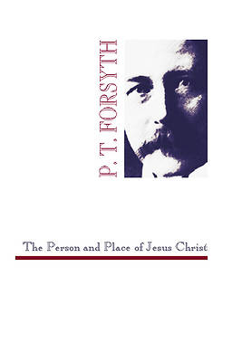 Picture of The Person and Place of Jesus Christ