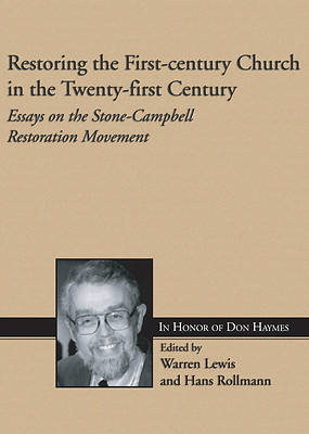 Picture of Restoring the First-Century Church in the Twenty-First Century