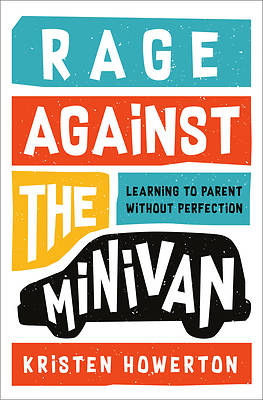 Picture of Rage Against the Minivan