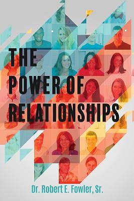 Picture of The Power of Relationships